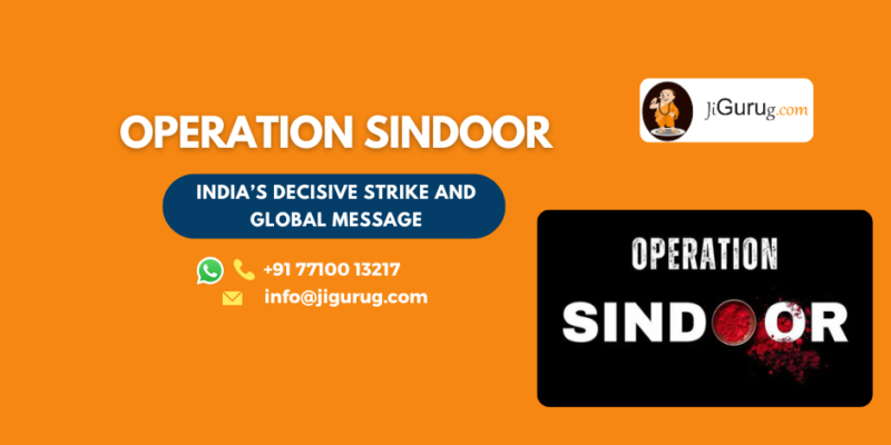 Operation Sindoor | India’s Decisive Strike and Global Message 1 Operation Sindoor - India’s Decisive Strike and Global Message