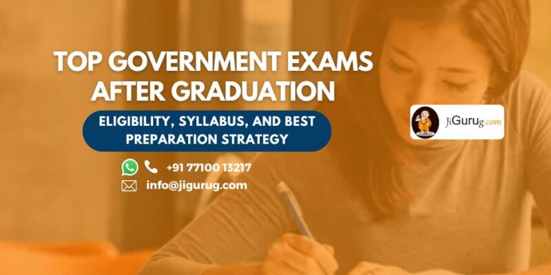 Top Government Exams After Graduation 1 Top Government Exams After Graduation