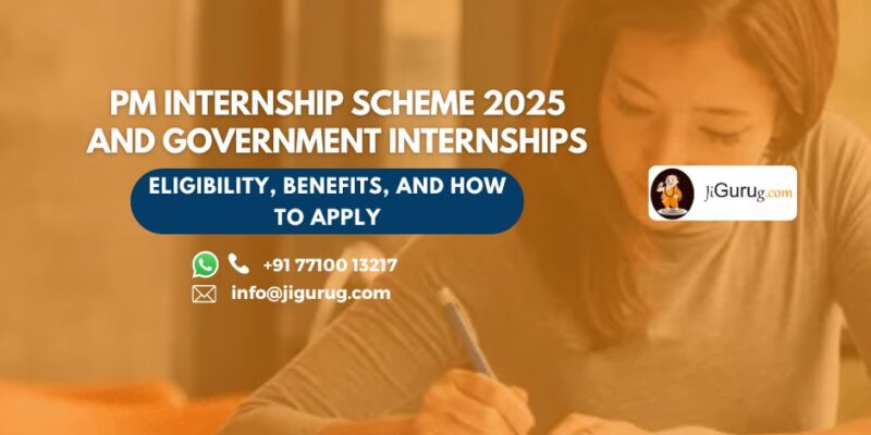 PM Internship Scheme 2025 and Government Internships 1 PM Internship Scheme 2025 and Government Internships