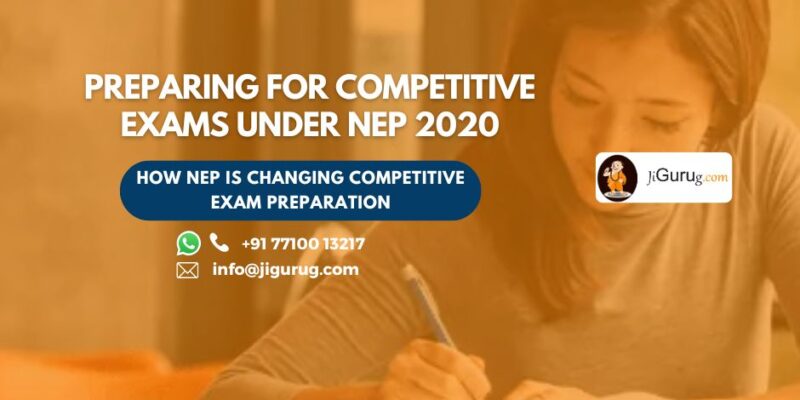 Preparing for Competitive Exams Under NEP 2020 1 Preparing for Competitive Exams Under NEP 2020