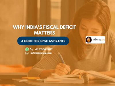 Why India's Fiscal Deficit Matters