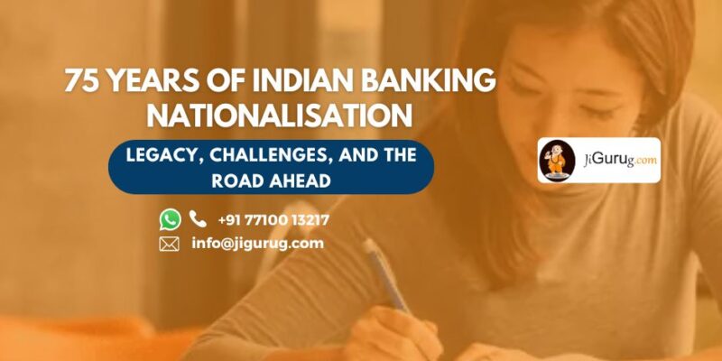 75 Years of Indian Banking Nationalisation 1 75 Years of Indian Banking Nationalisation