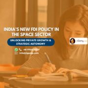 India’s New FDI Policy in the Space Sector